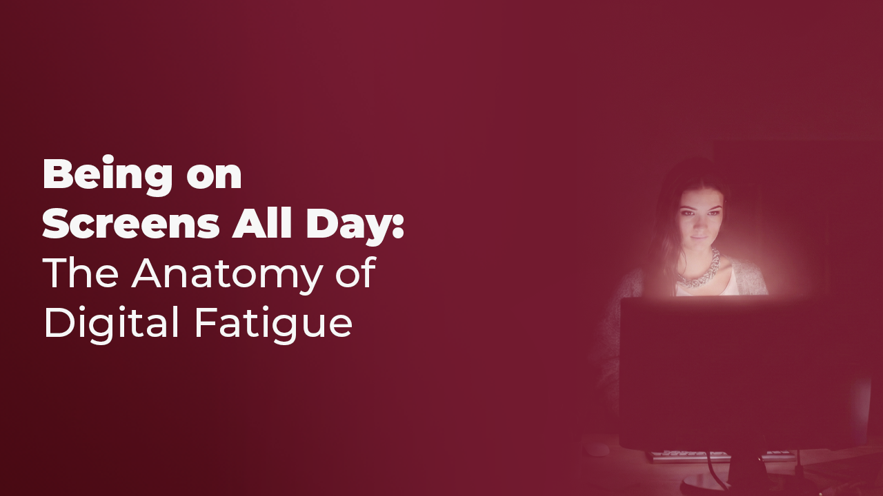 Digital Fatigue
