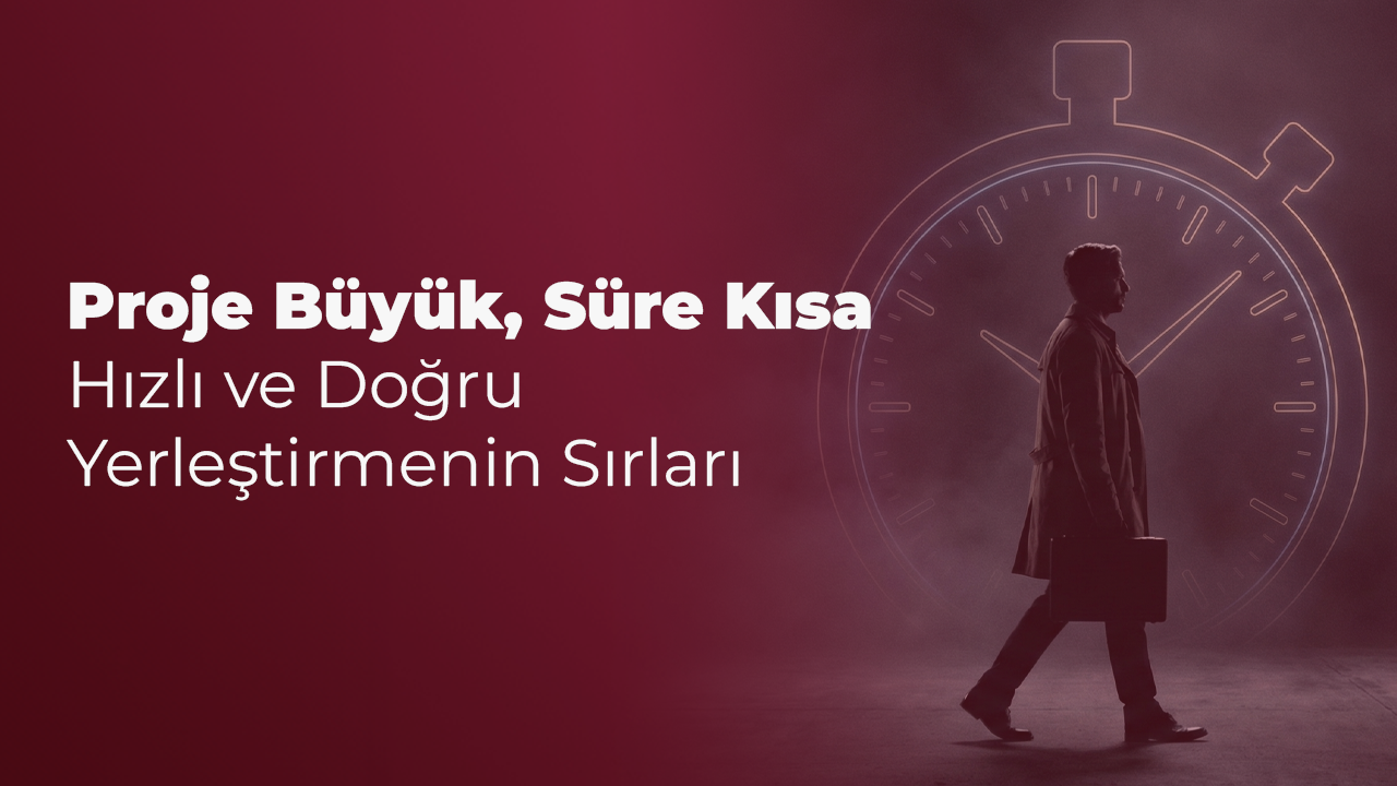 Hızlı ve Doğru İşe Alım