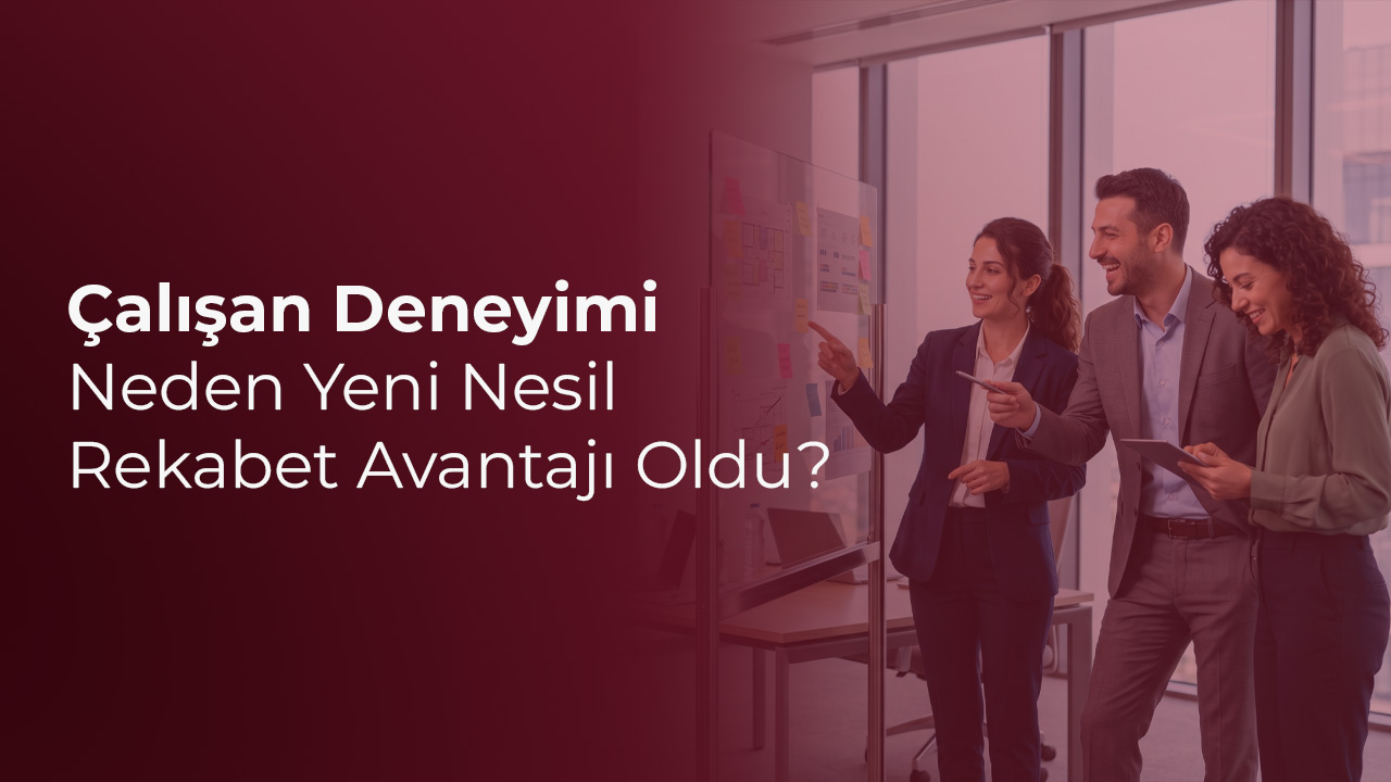 Çalışan Deneyimi